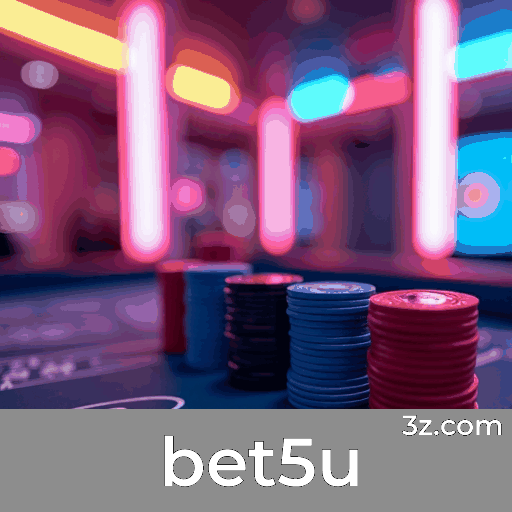 bet5u: O Paraíso dos Jogos Selecionados